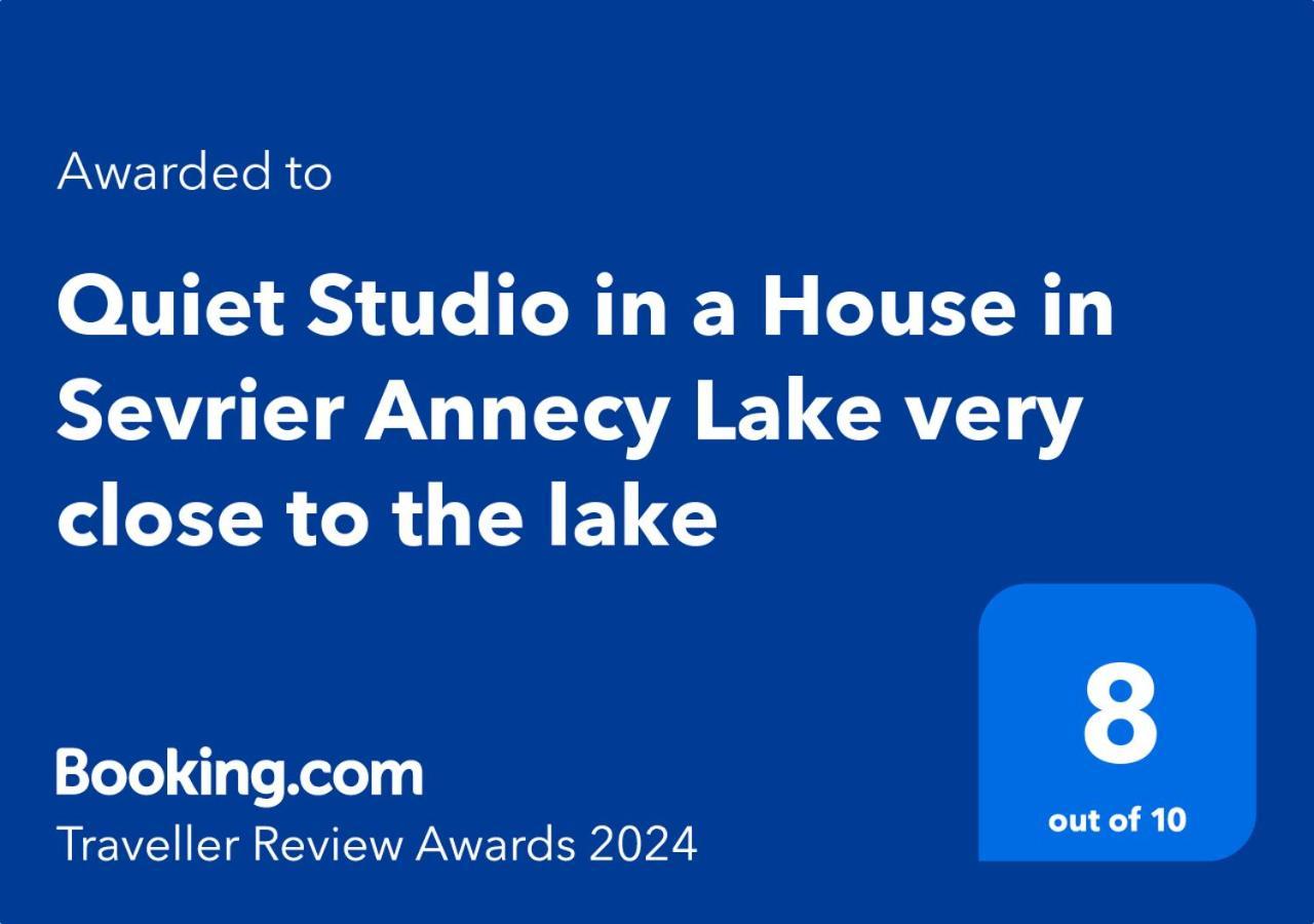 Quiet Studio In A House In Sevrier Annecy Lake Very Close To The Lake Eksteriør bilde